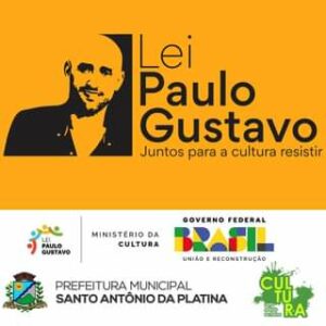 Leia mais sobre o artigo Edital Lei Paulo Gustavo: Santo Antônio de Platina