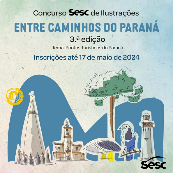 Leia mais sobre o artigo Sesc de ilustrações: Concurso Entre Caminhos do Paraná – 3.ª edição