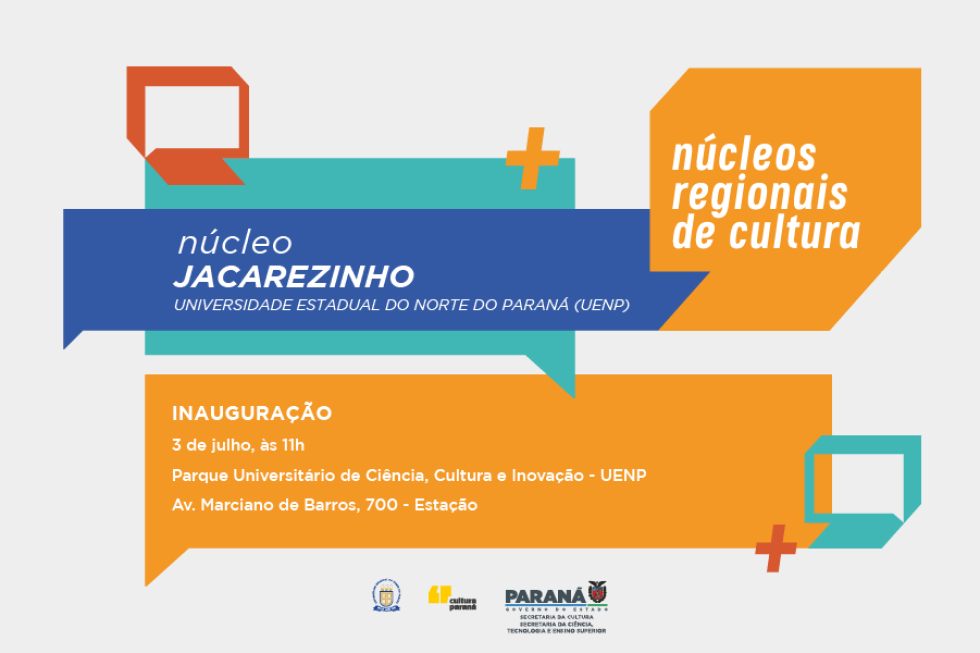 Leia mais sobre o artigo Paraná lança Núcleo Regional de Cultura no Parque Universitário da UENP